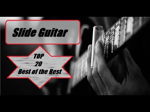 Slide Guitar Top 20-Best of the Best