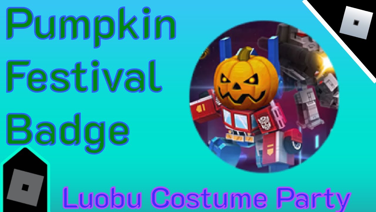 Roblox Luobu Costume Party Event - Pumpkin Festival Badge