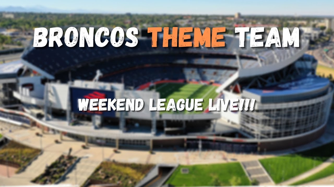 DENVER BRONCOS IN THE WEEKEND LEAGUE!!! LIVE!!! - YouTube