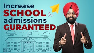 How to Increase School Admissions | Boost School Admissions | Top 10 Proven Practical Strategies