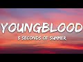 (10 HOUR) 5 Seconds Of Summer - Youngblood 5SOS