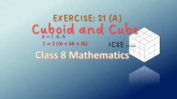 Cuboid and Cube | Surface area and volume | Solved exercises | Class 8 | ICSE |