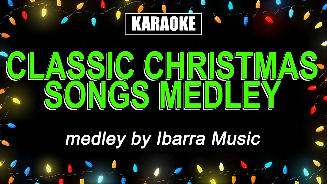 Karaoke Classic Christmas Songs Medley (RNB style) YouTube
