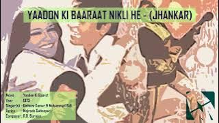 Yaadon Ki Baaraat Nikli He (Jhankar) - Kishore & Rafi - Yaadon Ki Baaraat (1973)