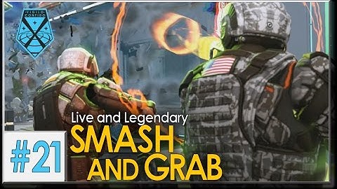 XCOM 2: Live and Legendary #21 - SMASH AND GRAB