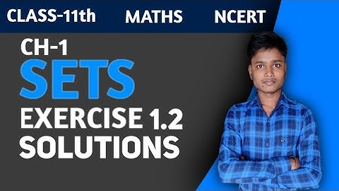 SETS,EXERCISE 1.2 NCERT SOLUTIONS