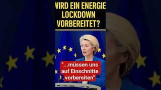 bereitet EU den Energie Lockdown vor? #politik #shorts