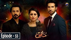 Munafiq - Episode 53 - 6th April 2020 - HAR PAL GEO