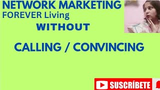 FOREVER LIVING PRODUCTS WITHOUT CALLING & CONVINCING | NETWORK MARKETING WITHOUT CALLING #flp