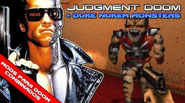 Judgment Doom + Duke Nukem 3D Monsters + Hollywood Holocaust [Combined Doom Mods]
