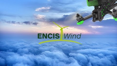 ENCIS WIND - Leader in meteorological measurement - FPV, DJI Mavic 3 CINE and SONY A7sIII Footage