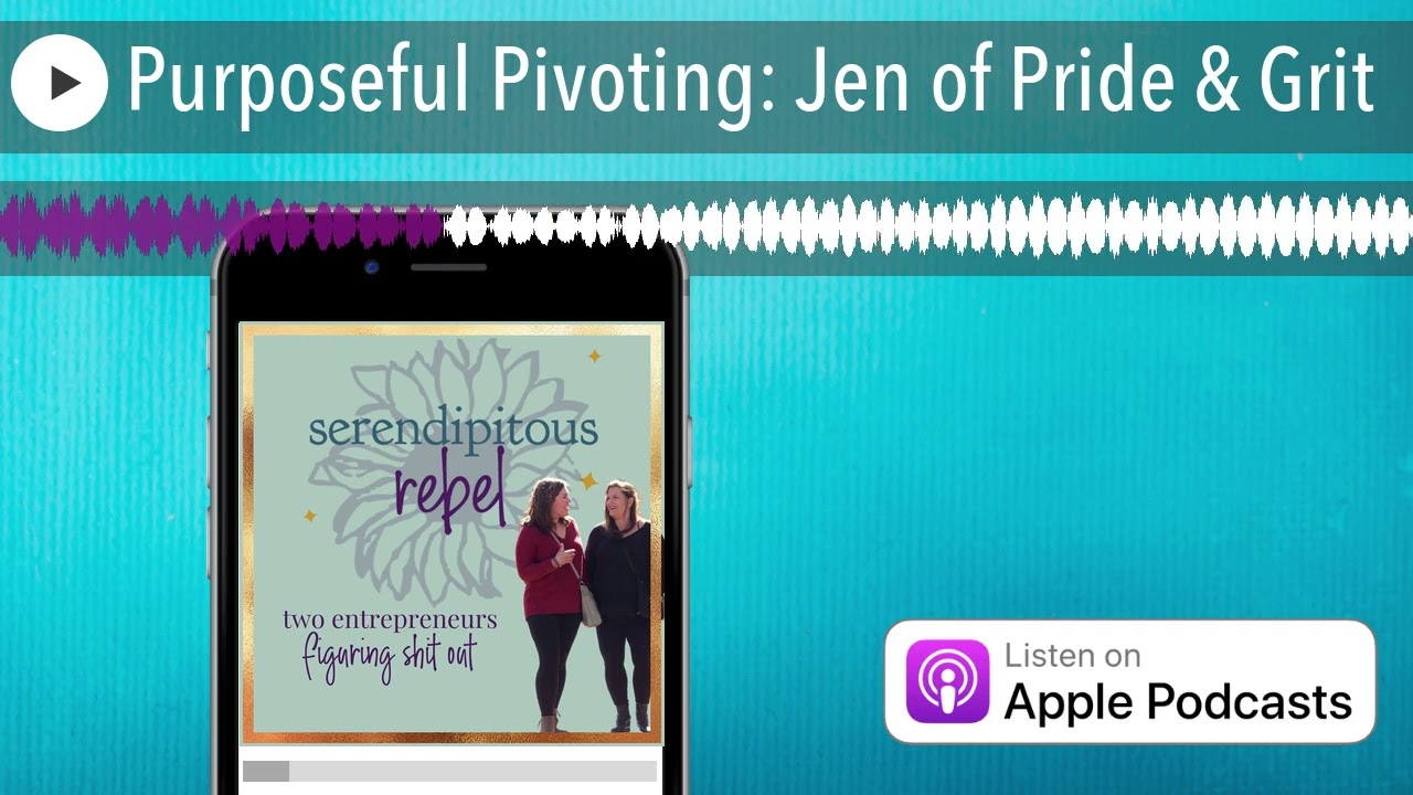 Purposeful Pivoting: Jen of Pride & Grit