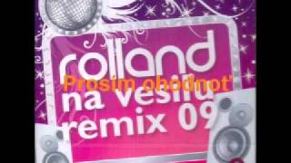 Rolland 8 - A Čija To Chyža [HQ] Remix