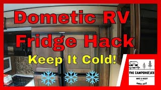 Dometic RV Fridge Hack  Keep It Cold! RV Fridge Hack❄