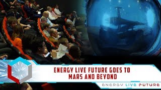 Energy Live Future goes to Mars and beyond! | Energy Live News
