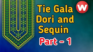 Tie Gala, Dori and Sequin full Wilcom embroidery design