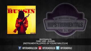 Video thumbnail of "Chief Keef - Bussin [Instrumental] (Prod. By Young Malcolm) + DOWNLOAD LINK"