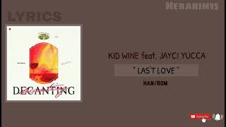 [Han-Rom] Kid Wine feat. Jayci Yucca - 