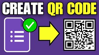 How To Make Google Form & Generate QR Code
