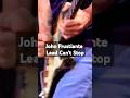 John Frustiante Can't Stop Lead #rhcp #johnfrusciante