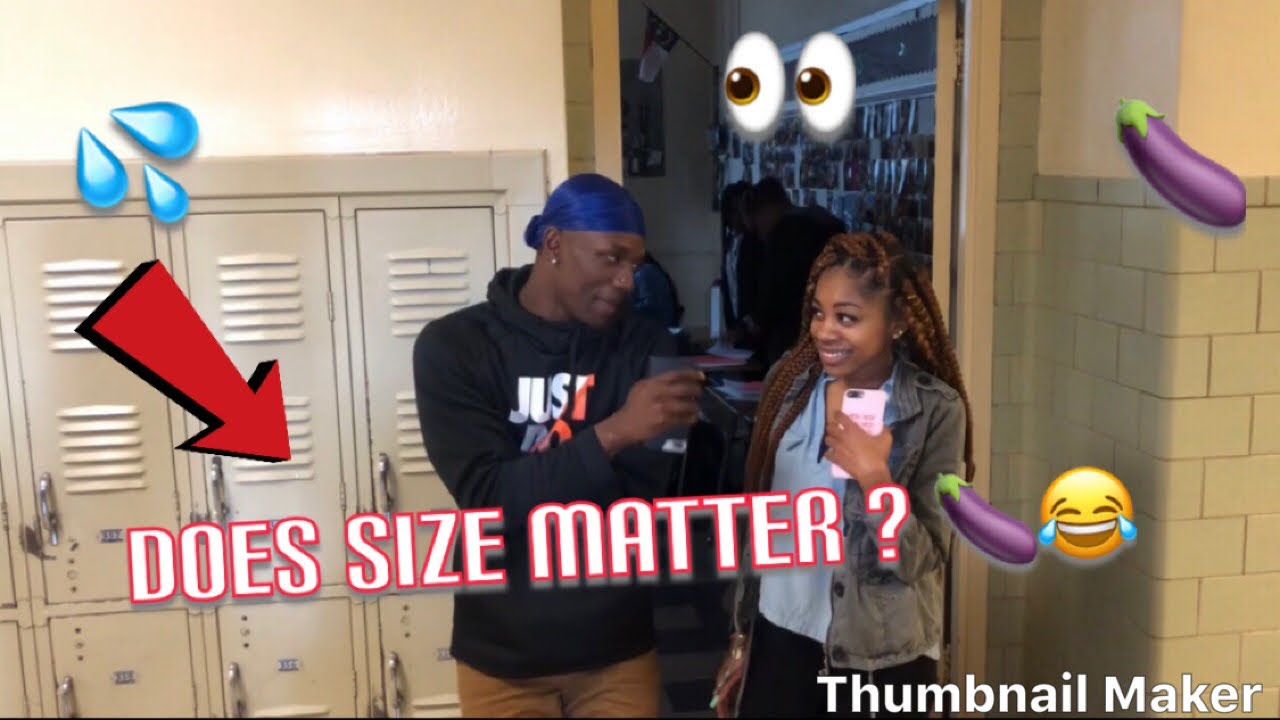 DOES SIZE MATTER HIGHSCHOOL EDITION YouTube DOES SIZE MATTER HIGHSCHOOL EDITION YouTube