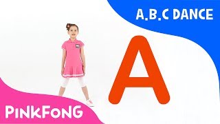 A.B.C Dance | ABC Dance | Pinkfong Songs for Children