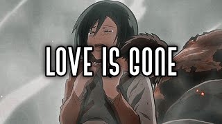 Eren \u0026 Mikasa [AMV] - Love Is Gone