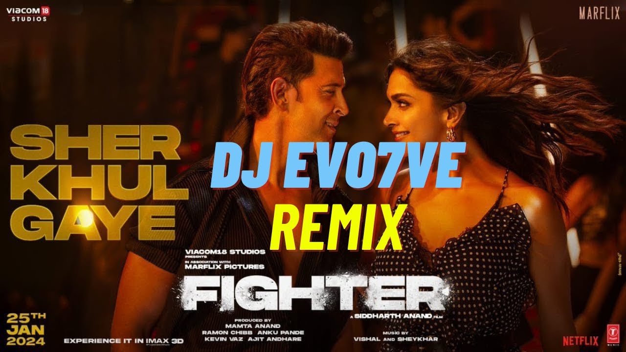 Sher Khul Gaye (Remix) | DJ EVO7VE | Hrithik Roshan,Deepika Padukone |Vishal Sheykhar |Kumaar |