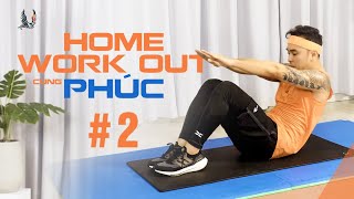 5p Tập Luyện Tại Nhà Nâng Cao Thể Lực Cùng Ưng Hoàng Phúc | Home Work Out cùng Phúc #2