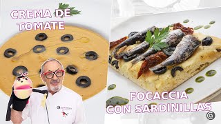 CREMA ligera de TOMATE y FOCACCIA con Karlos Arguiñano