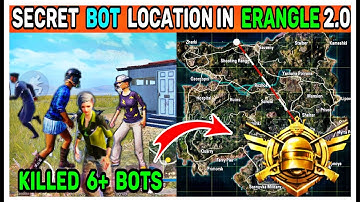 SECRET BOT LOCATION IN ERANGLE 2.0 🔥 HOW TO FIND BOT IN PUBG MOBILE 🔥CONQUEROR RANK PUSH TIPS