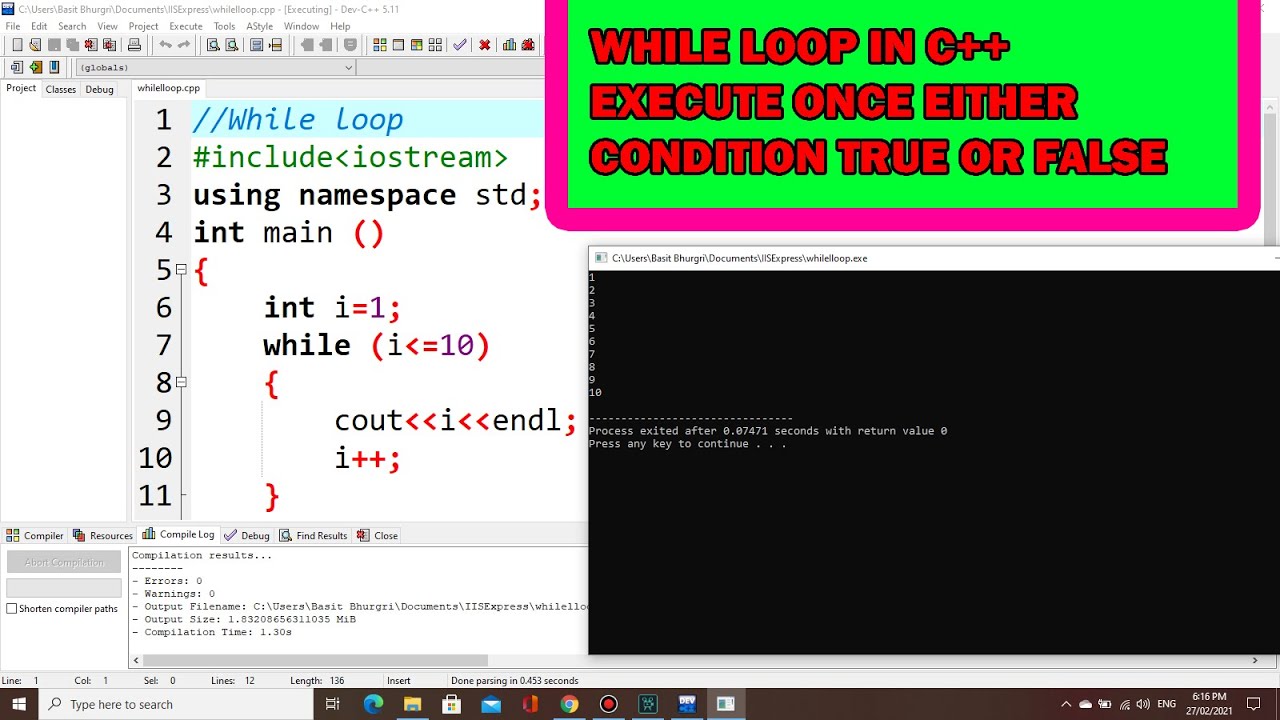 While loop || Example of While Loop in C++ || It Execute once either ...
