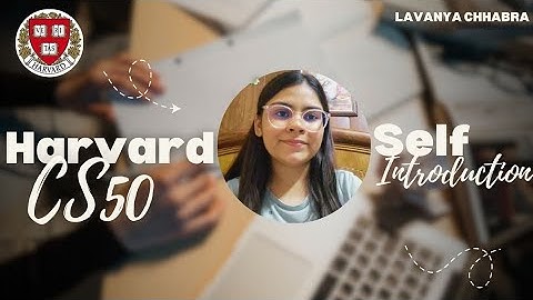 CS50 - Self Introduction Video