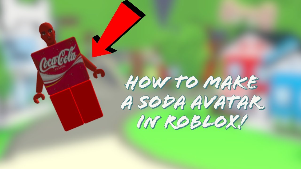 How To Make A Soda Avatar Free 2020 Pc Only Youtube - yum soda roblox
