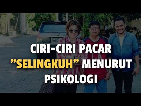 Video: Apa saja ciri-ciri pacar obsesif?