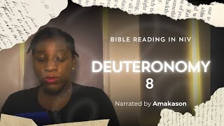 Deuteronomy 8 (NIV Translation Bible Reading)
