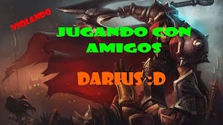 Jugando Con Darius League Of Legends