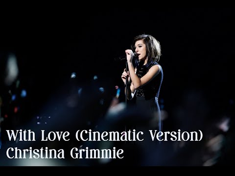 With Love (Cinematic Version) Music Video - Christina Grimmie