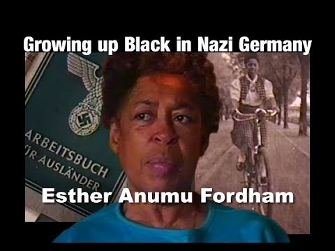 Growing up Black in Nazi Germany - Esther Anumu Fordham 