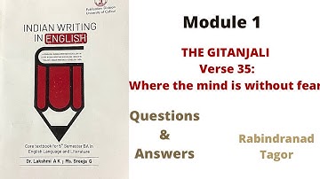 where the mind is without fear question answer Rabindranad Tagor module 1 Calicut university
