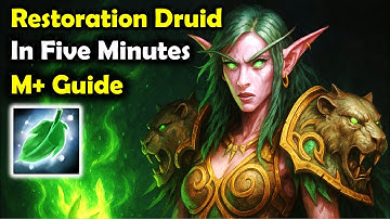 Restoration Druid 5-Minute Beginner