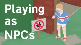 Untitled Goose Game - Playing as NPCs