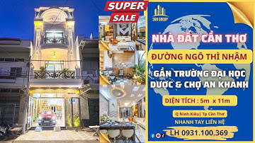 NHÀ TÂN CỔ ĐIỂN SIÊU ĐẸP TẠI CẦN THƠ | ĐƯỜNG NGÔ THÌ NHẬM