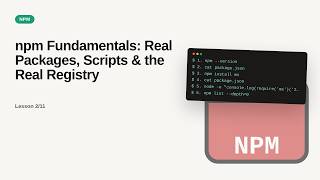 Developer Tools & Tech Stack - Web development basic Series: npm Fundamentals: Real Packages, Script
