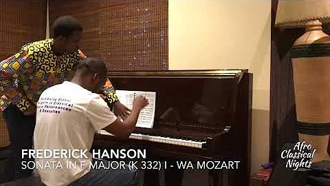 Frederick Hanson plays Mozart's Piano Sonata in F Major (K. 332) I