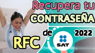 Como Generar o Recuperar la Contraseña de mi RFC SAT 2022