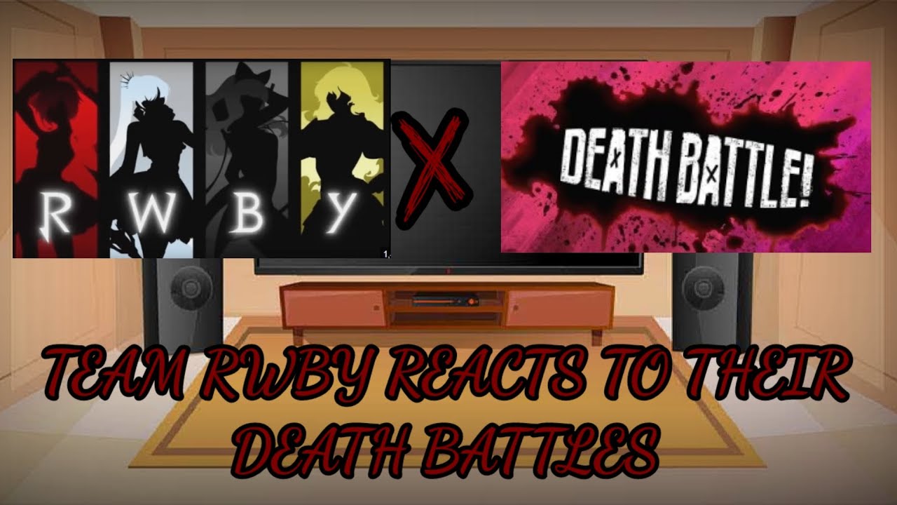 Team RWBY reacts to their Death Battles (@deathbattle)