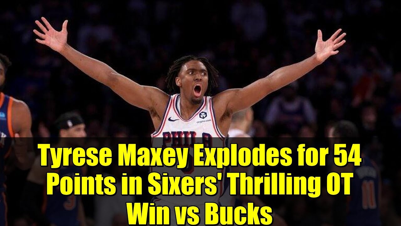 Тайриз Макси набрал 54 очка в захватывающей победе «Сиксерс» над «Бакс» в овертайме | Лучшие моме...