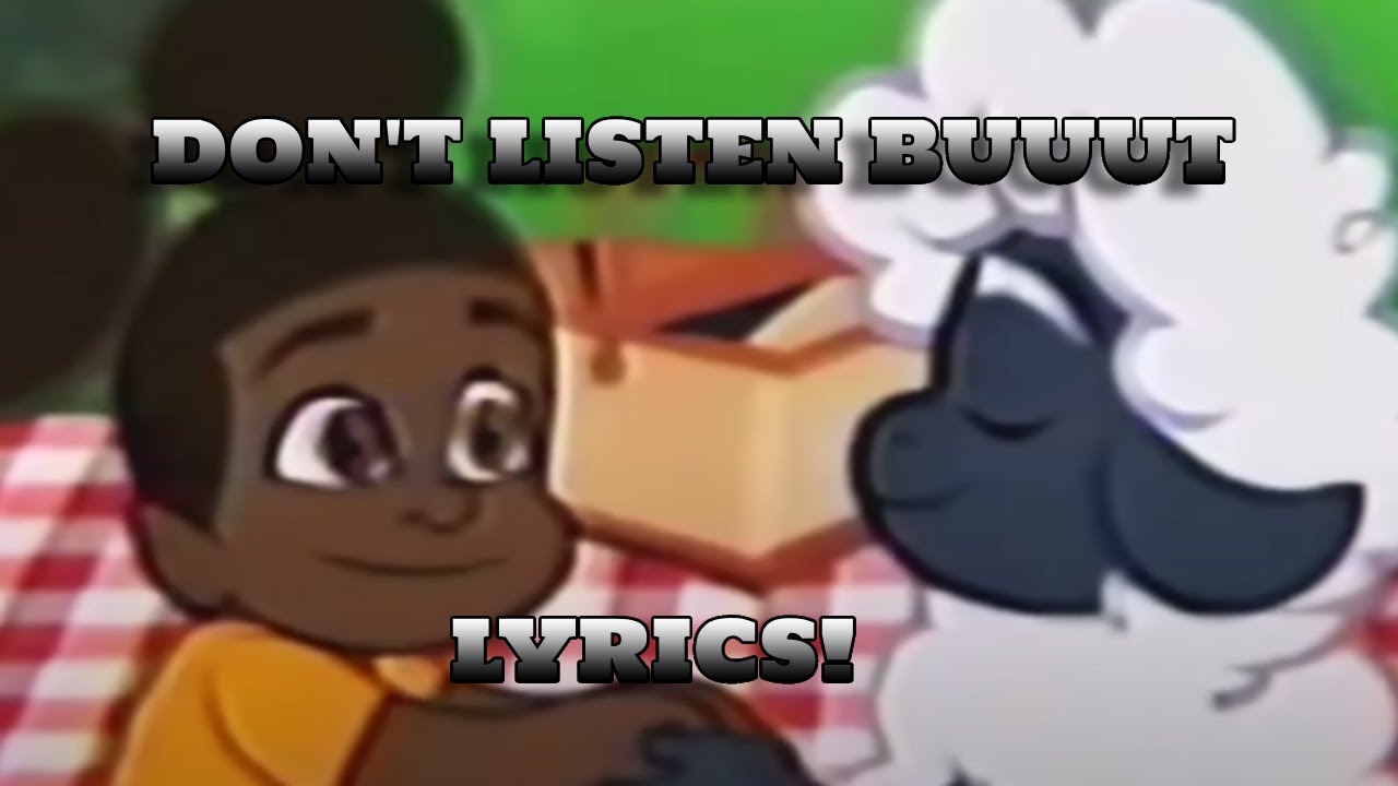 Don't listen But lyrics 