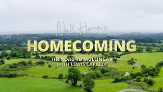 Niall Horan&#39;s Homecoming – The Road to Mullingar with Lewis Capaldi